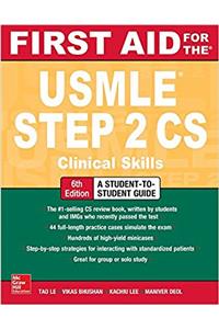 First Aid for the USMLE Step 2 Cs, Sixth Edition