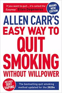 Allen Carr's Easy Way to Quit Smoking Without Willpower - Includes Quit Vaping