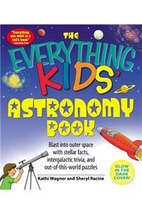 Everything Kids' Astronomy Book
