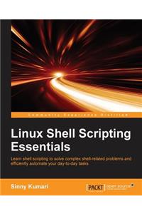 Linux Shell Scripting Essentials