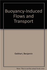 Buoyancy-Induced Flows and Transport