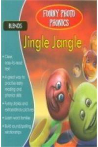 Jingle Jangle (Funny Photo Phonics)