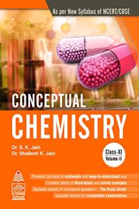 Conceptual Chemistry, Vol. 2 For Class Xi (For 2020-21 Exam)