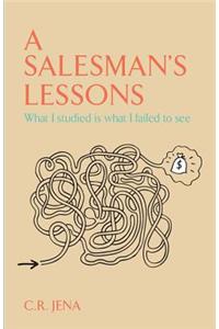Salesmans Lessons What I Studied Is What I Failed to See