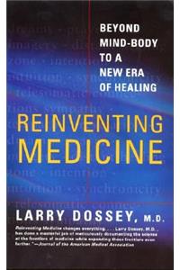 Reinventing Medicine