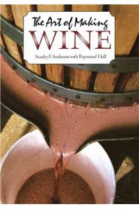 Art of Making Wine