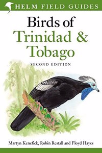 Birds of Trinidad and Tobago (Helm Field Guides) Paperback â€“ 1 January 2008
