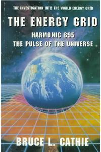 Energy Grid: Harmonic 695: The Pulse of the Universe