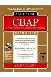 CBAP: Certified Business Analysis Professional: All in One Exam Guide (With CD)