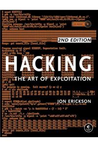 Hacking: The Art of Exploitation, 2nd Edition: The Art of Exploitation