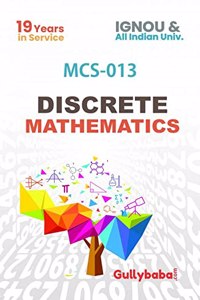 Gullybaba Ignou MPC (Latest Edition) MCS-013 Discrete Mathematics, IGNOU Help Books with Solved Sample Question Papers and Important Exam Notes