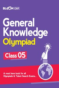 Bloom CAP General Knowledge Olympiad Class 5