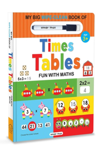 My Big Wipe And Clean Book of Times Tables for Kids : Fun With Maths