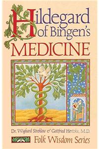 Hildegard of Bingen's Medicine
