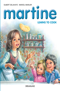 Martine Learns How To Cook