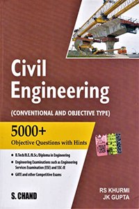 Civil Engineering (Conventional And Objective Type) 5000+ Objective Questions with Hints