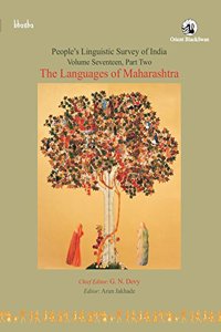 Peoples Linguistic Survey of India, Part 2 - The Languages of Maharashtra - Vol. 17