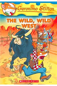 The Wild, Wild West (Geronimo Stilton #21)