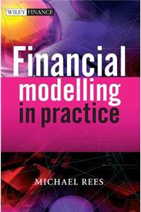 Financial Modelling in Practice