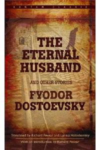 Eternal Husband and Other Stories