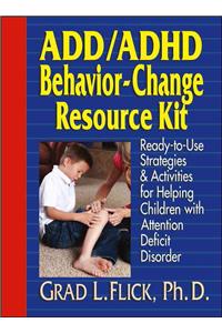 Add / ADHD Behavior-Change Resource Kit