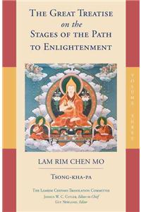 The Great Treatise on the Stages of the Path to Enlightenment (Volume 3)