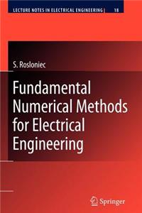 Fundamental Numerical Methods for Electrical Engineering