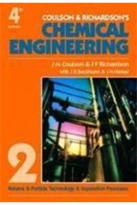 Coulson And Richardson'S Chemical Engineering, Volume 2, 5th Edition: Particle Technology And Separation Processes