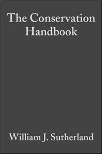 The Conservation Handbook: Research, Management and Policy