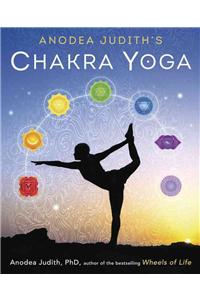 Anodea Judith's Chakra Yoga