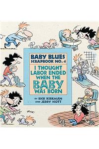 I Thought Labor Ended When the Baby Was Born