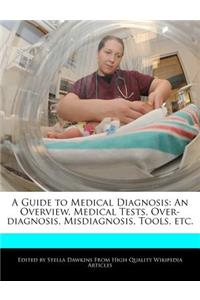 A Guide to Medical Diagnosis