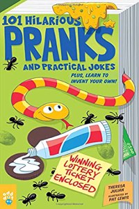 101 Hilarious Pranks and Practical Jokes