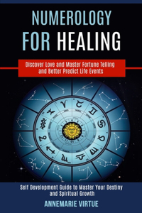 Numerology for Healing