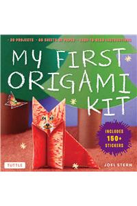 My First Origami Kit: [Origami Kit with Book, 60 Papers, 150 Stickers, 20 Projects]