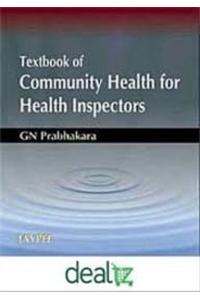Textbook of Community Health for Health Inspectors,1/E,2009