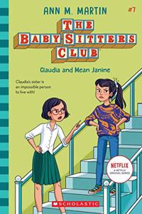 Baby-Sitters Club7: Claudia and Mean Janine (Netflix Edition)