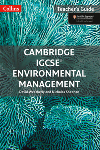 Cambridge Igcse(r) Environmental Management: Teacher Guide