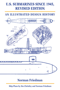 U.S. Submarines Since 1945, Revised Edition