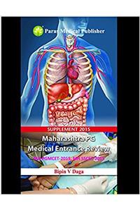 Maharashtra PG Medical Entrance Review (Supplement 2015)