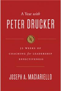A Year with Peter Drucker