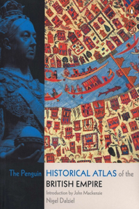 Penguin Historical Atlas of the British Empire