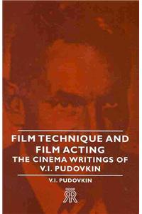 Film Technique and Film Acting