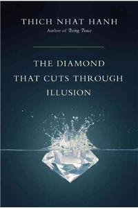 The Diamond That Cuts Through Illusion