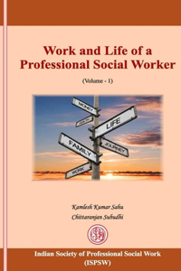 Work and Life of a Professional Social Worker