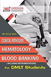 CLINICAL PATHOLOGY HEMATOLOGY BLOOD BANKING