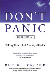 Don't Panic: Taking Control of Anxiety Attacks