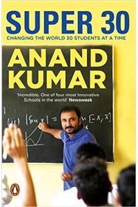 Super 30 : Changing the world 30 students at a time