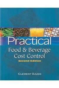 Practical Food and Beverage Cost Control