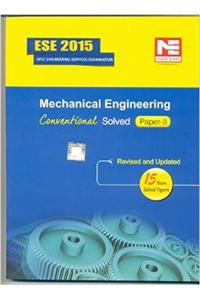 ESE-2015 : Mechanical Engineering Conventional Solved Paper II